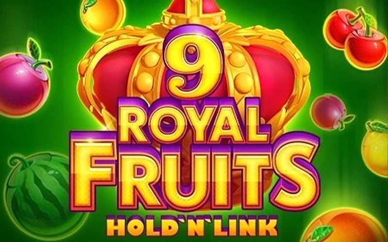 Launch the 9 Royal Fruits slot at PariPulse.