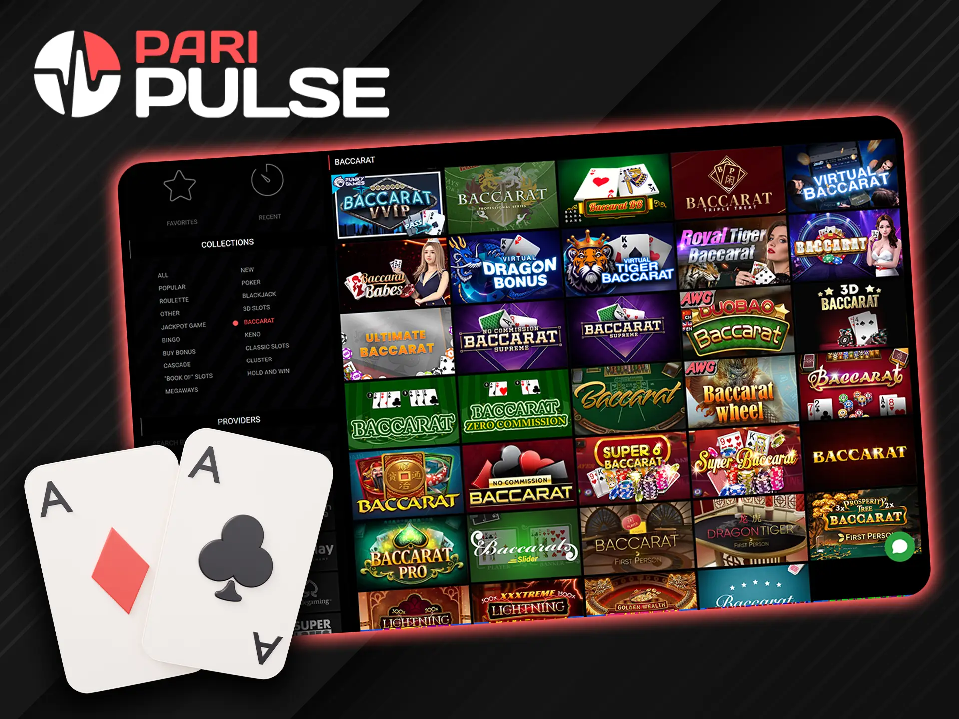 Fans of the game of baccarat will definitely find something for themselves at PariPulse.